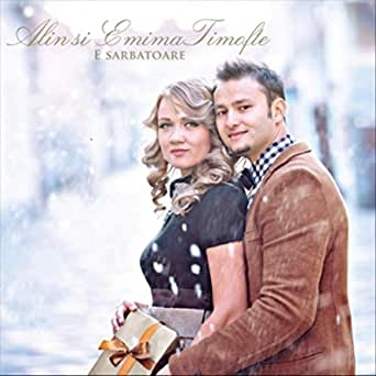 CD - Alin si Emima Timofte - E sarbatoare CD - Alin si Emima Timofte - E sarbatoare