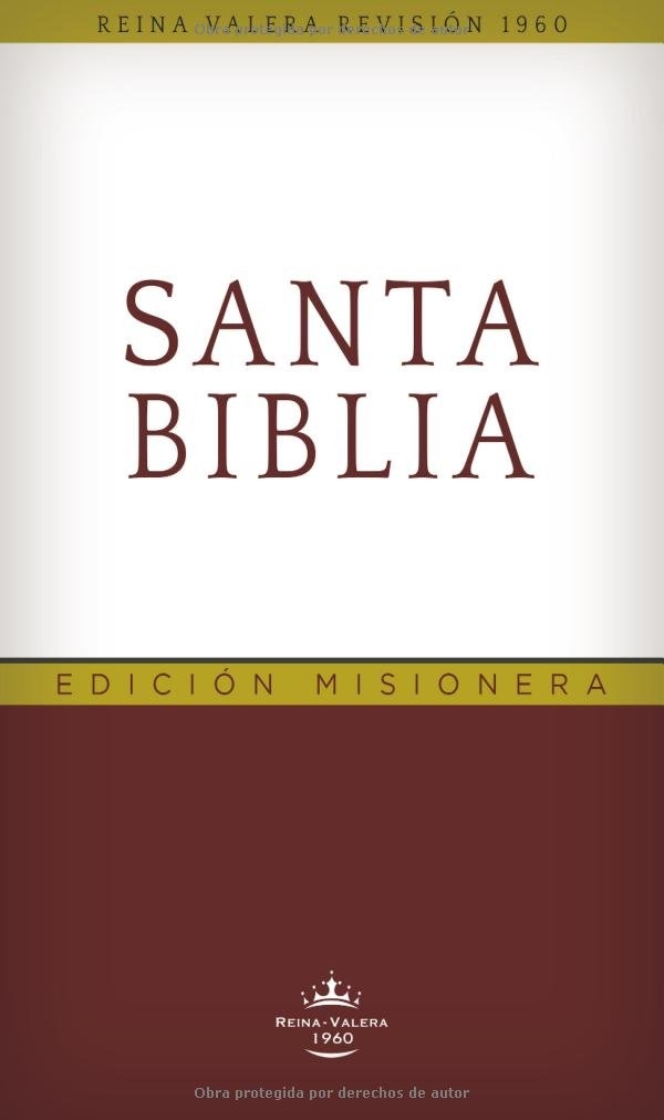 Biblia in limba spaniola - Santa Biblia, Reina Valera Revisada 1960, Edición Misionera (Spanish) Paperback Biblia in limba spaniola - Santa Biblia, Reina Valera Revisada 1960, Edición Misionera (Spanish) Paperback