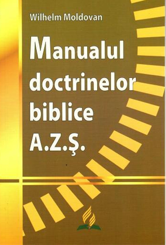 Manualul doctrinelor biblice AZS Manualul doctrinelor biblice AZS