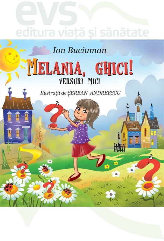 Melania, ghici! - Poezii pentru copii