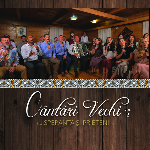 Speranta si prietenii - Cantari Vechi vol.2  , DVD, CD Speranta si prietenii - Cantari Vechi vol.2  , DVD, CD