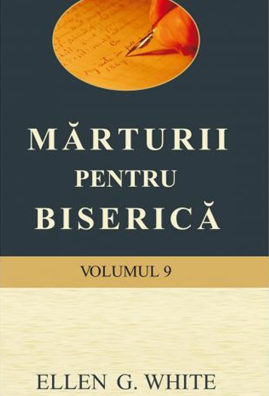 Mărturii pentru biserică – vol. 9 Mărturii pentru biserică – vol. 9