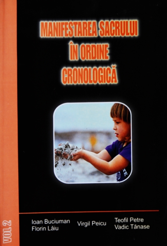 Manifestarea sacrului in ordine cronologica, Vol. 2 Manifestarea sacrului in ordine cronologica, Vol. 2