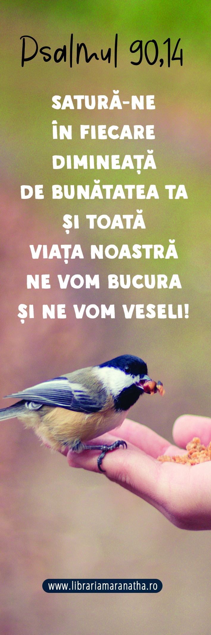 Semn de carte - Satura-ne in fiecare dimineata de bunatatea ta (55)