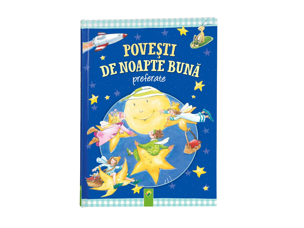 Carte "Povesti de nopate buna"  (+4 ani) Carte "Povesti de nopate buna"  (+4 ani)