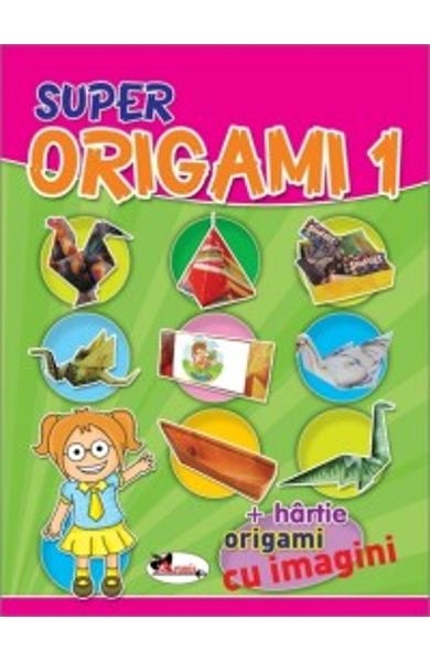 Super Origami 1 - Carte cu activitati pentru copii (5-7 ani) Super Origami 1 - Carte cu activitati pentru copii (5-7 ani)