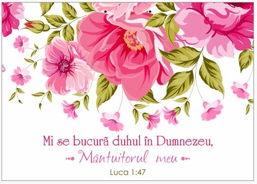 Poster cu verset A4 - Verset:  "Mi se bucură duhul în Dumnezeu, Mântuitorul meu" Luca 1:47   [174]