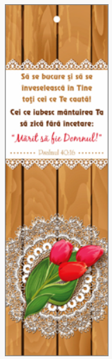 Semn de carte cu panglica maro  -   Verset:  Să se bucure şi să se înveselească în Tine toţi cei ce Te caută! Cei ce iubesc mântuirea Ta să zică fără încetare: „Mărit să fie Domnul!” Psalmul 40:16 [120]