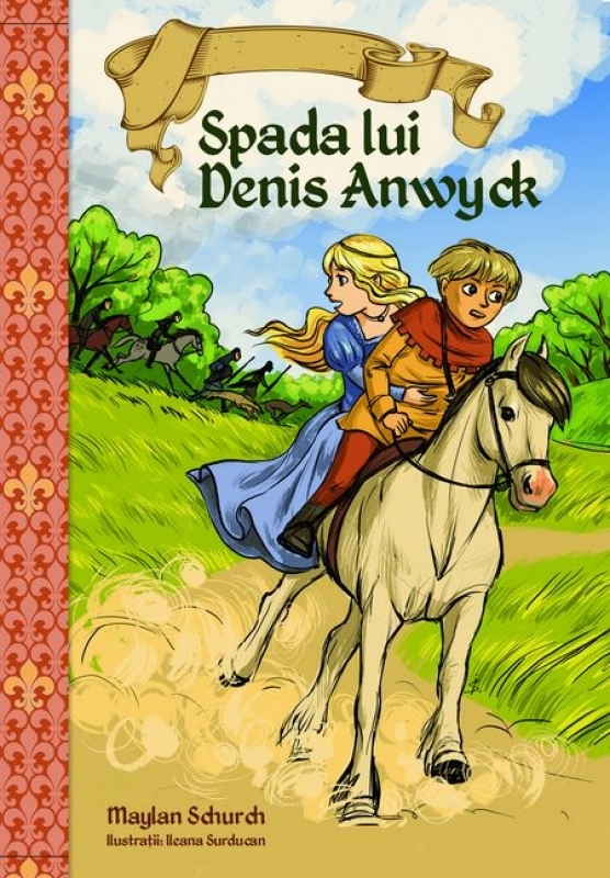 Spada lui Denis Anwyck - povestiri crestine pentru copii