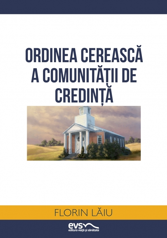 Ordinea cereasca a comunitatii de credinta