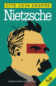 Cîte ceva despre Nietzsche