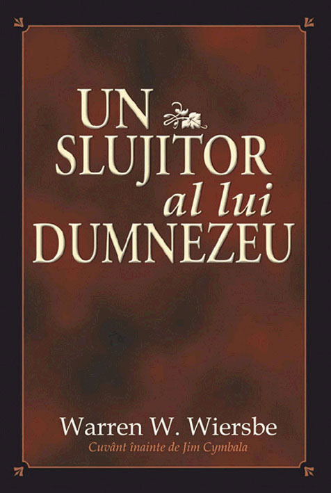 Un slujitor al lui Dumnezeu Un slujitor al lui Dumnezeu