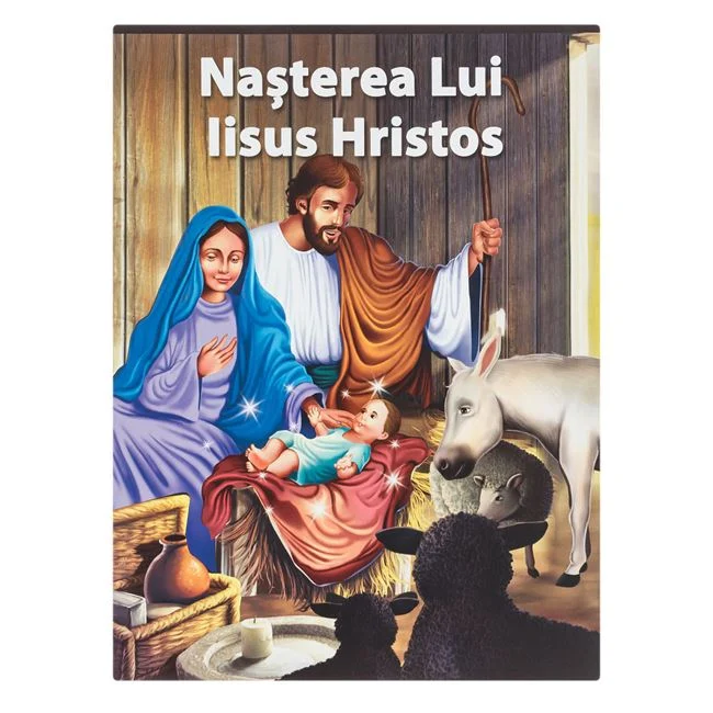 Carte de Craciun ”Nasterea lui Iisus Hristos” Carte de Craciun ”Nasterea lui Iisus Hristos”