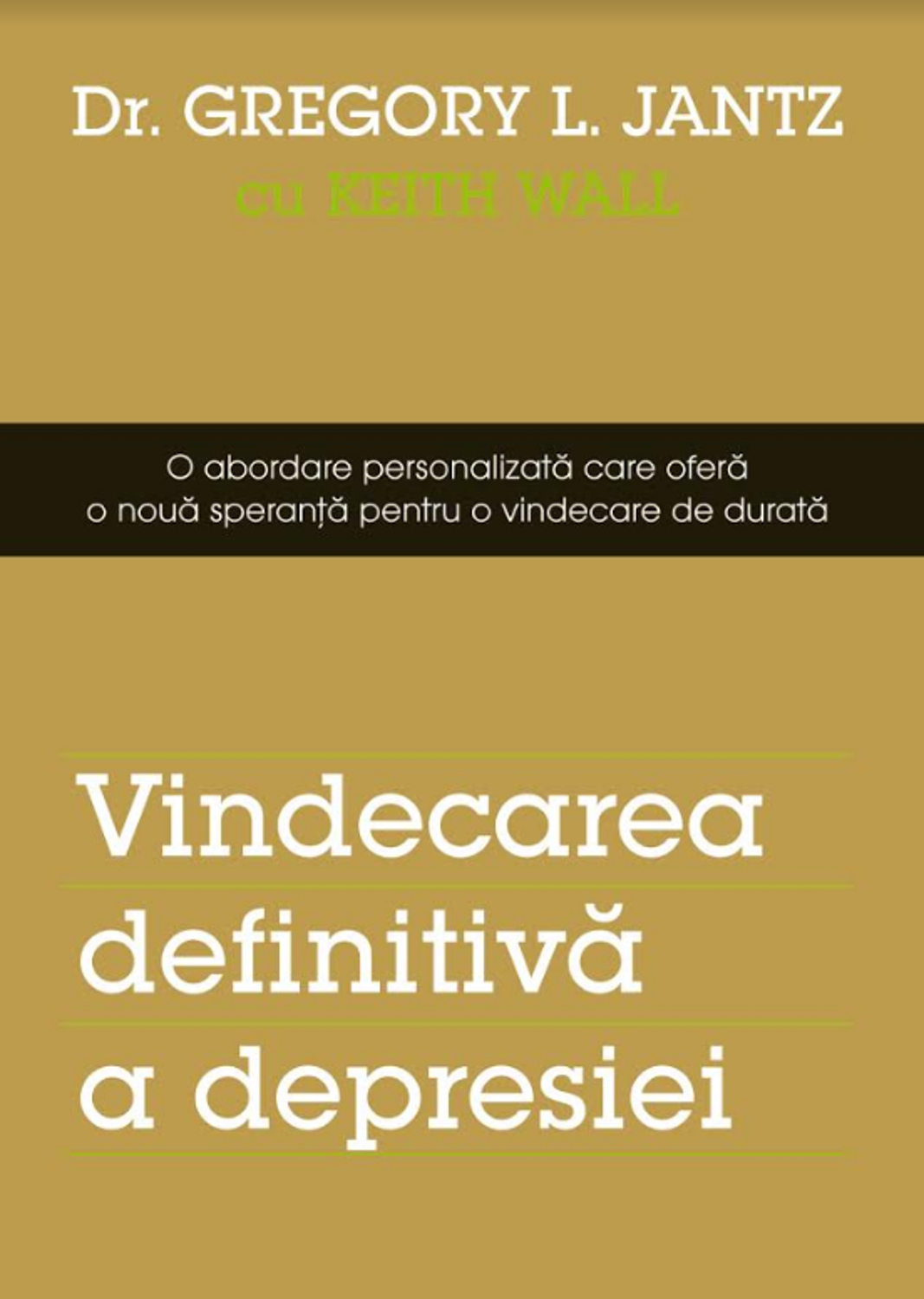 Vindecarea definitiva a depresiei - Pshiologie Vindecarea definitiva a depresiei - Pshiologie