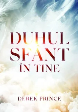 Duhul Sfânt în tine