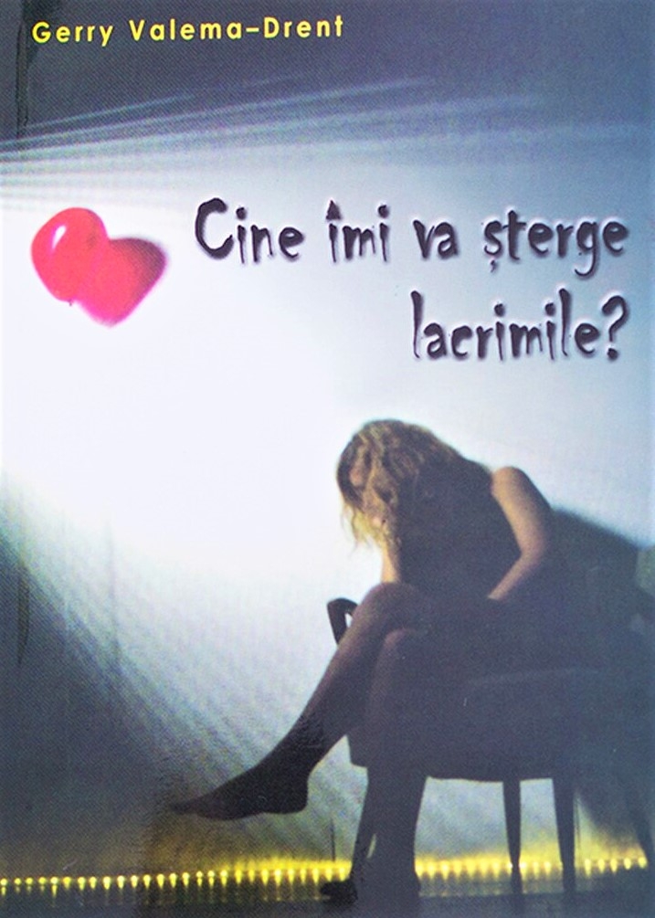 Povestiri crestine - Cine imi va sterge lacrimile? Povestiri crestine - Cine imi va sterge lacrimile?