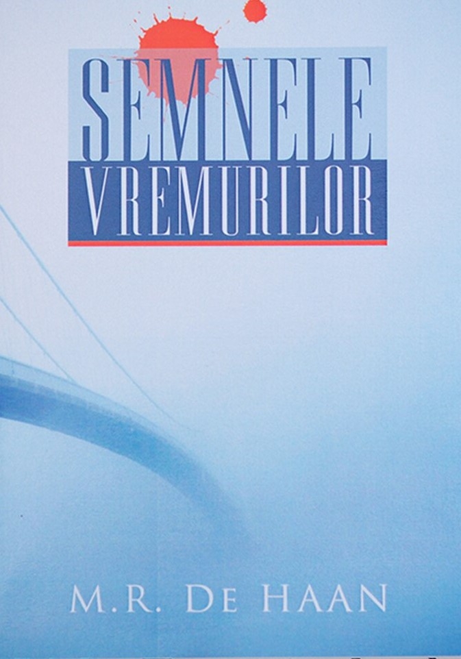 Semnele vremurilor - Studiu biblic Semnele vremurilor - Studiu biblic