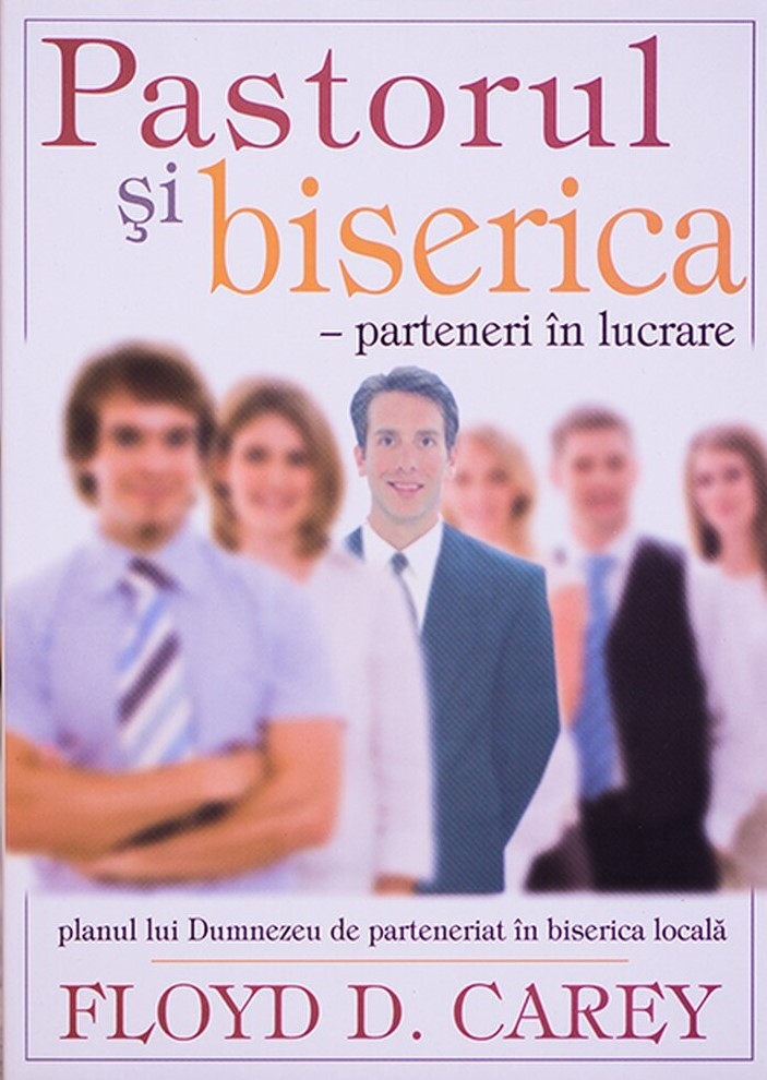 Pastorul si biserica Pastorul si biserica