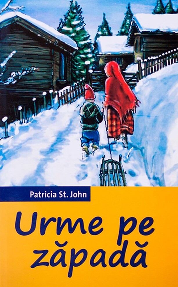 Urme pe zapada - povestiri crestine pentru copii Urme pe zapada - povestiri crestine pentru copii