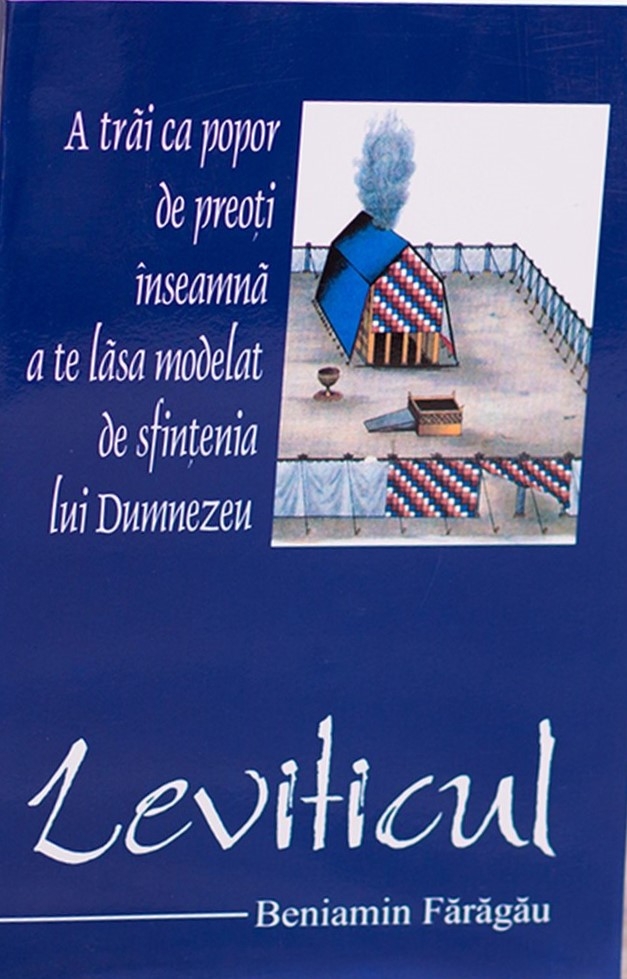 Leviticul - comentariu biblic verset cu verset Leviticul - comentariu biblic verset cu verset