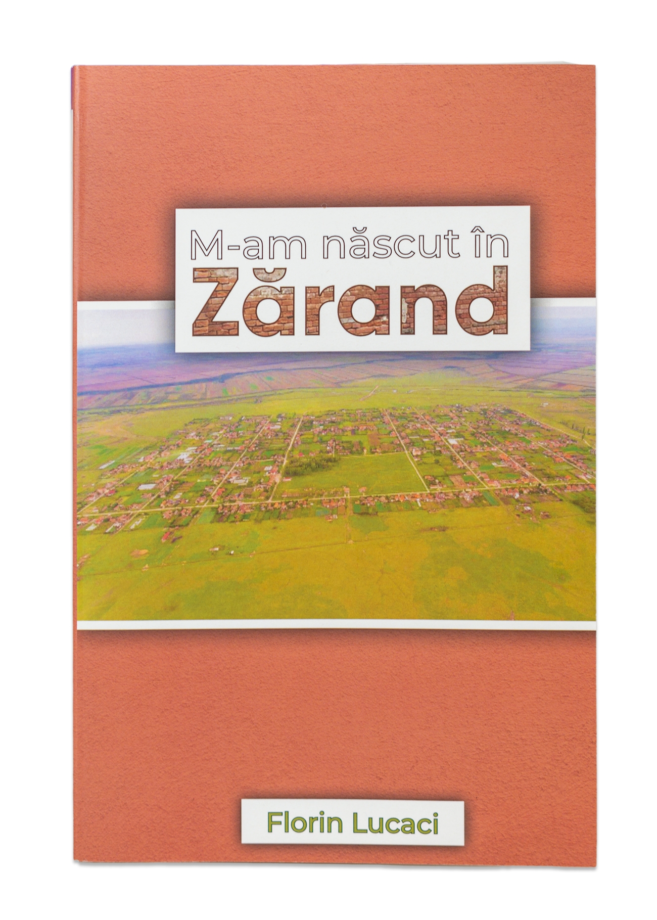 M-am născut în Zărand