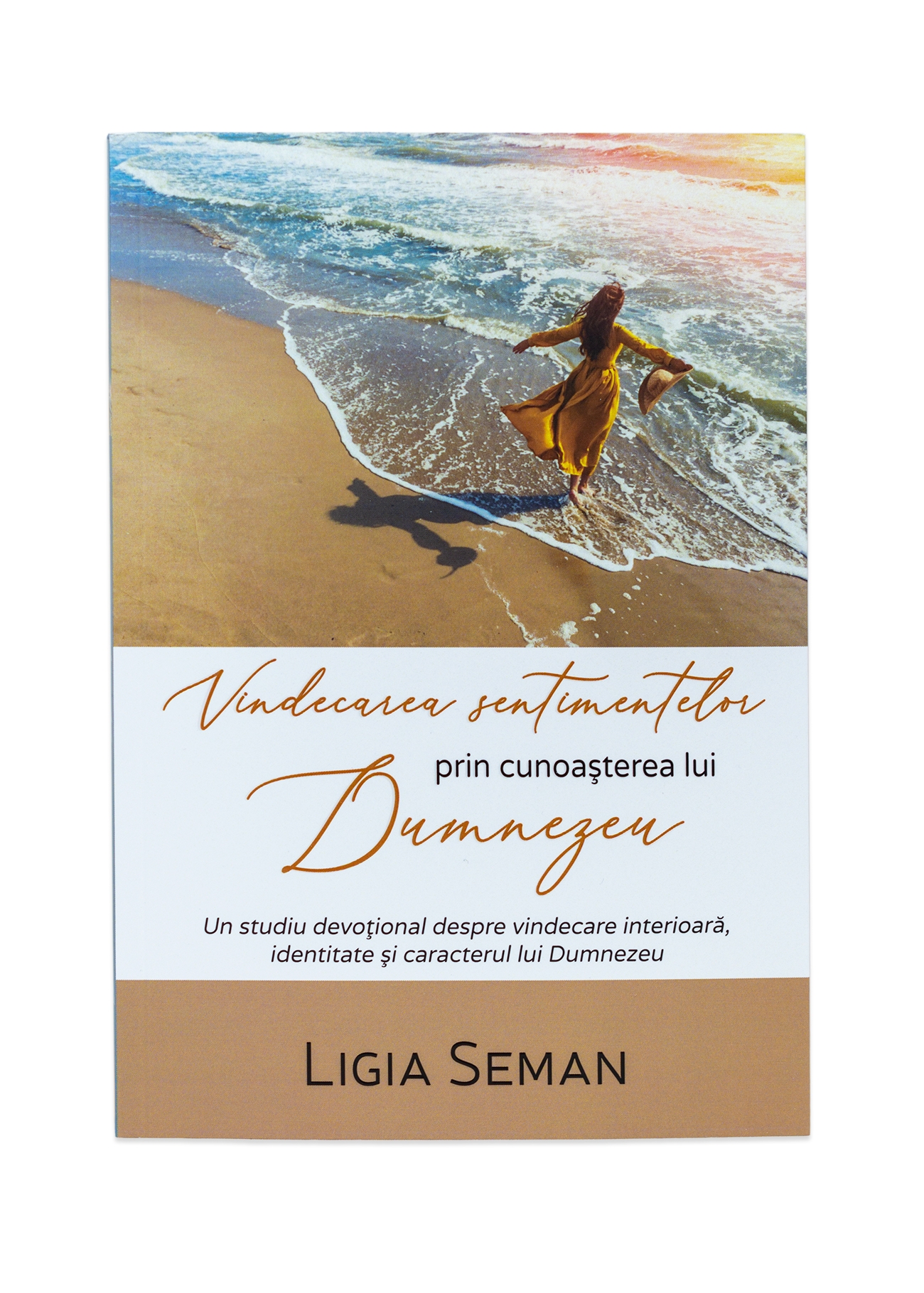 Vindecarea sentimentelor prin cunoasterea lui Dumnezeu