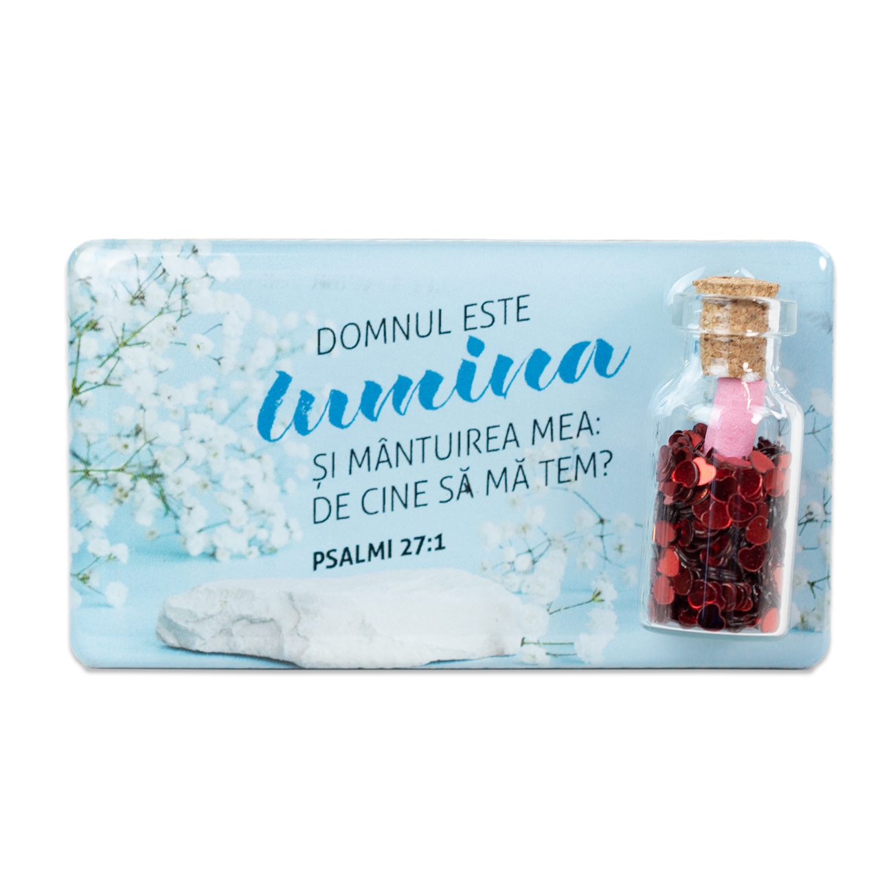 Magnet - "Domnul este lumina si mantuirea mea" Magnet - "Domnul este lumina si mantuirea mea"