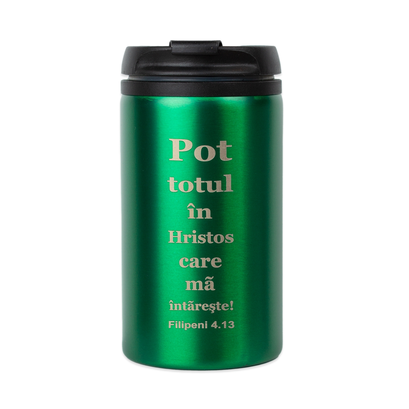 Pahar termos, metalic, verde - "Pot totul în Hristos!"