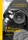 A fi (sau a nu fi) fotograf - David Hurn in dialog cu Bill Jay