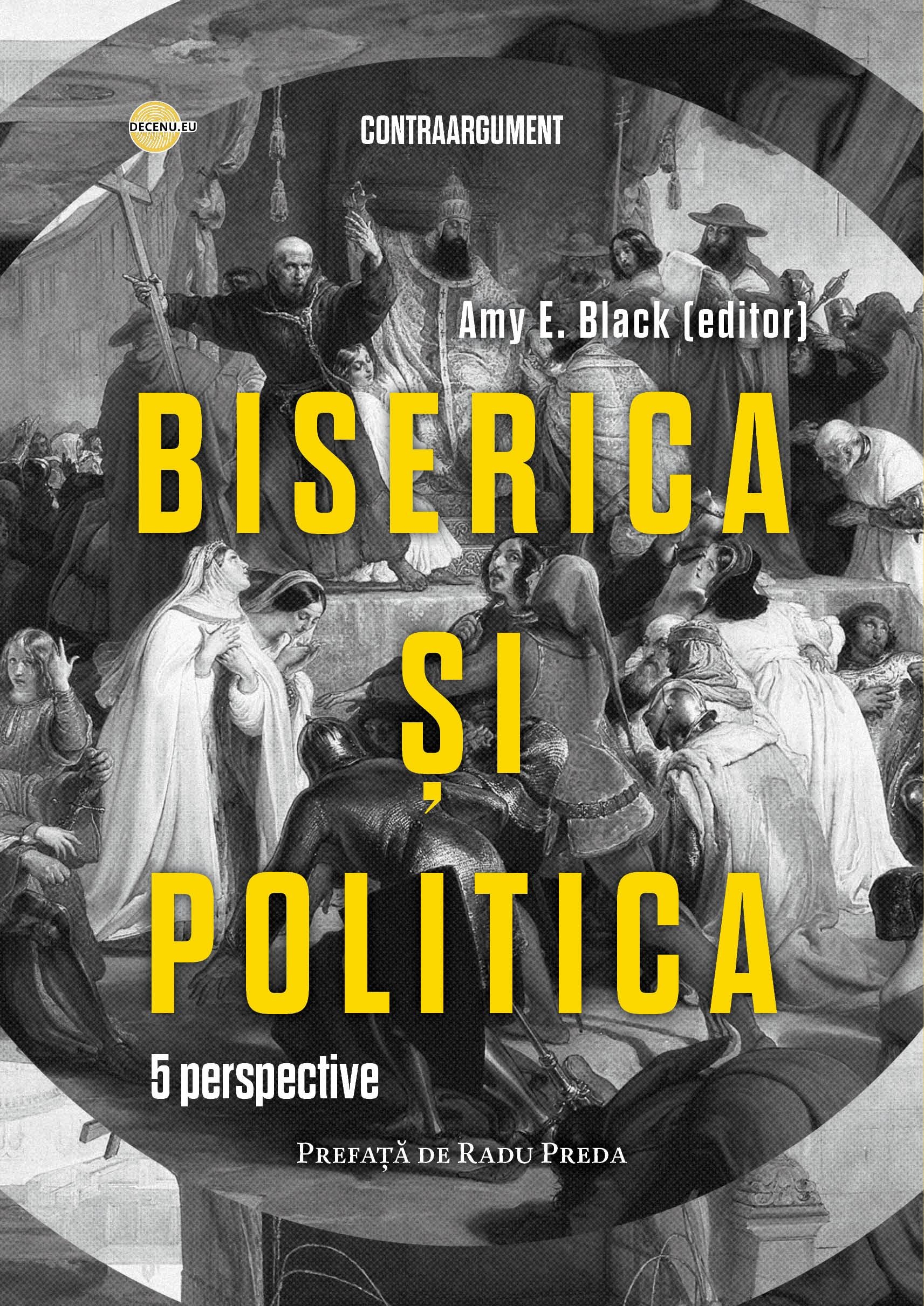 Biserica și politica. 5 perspective Biserica și politica. 5 perspective