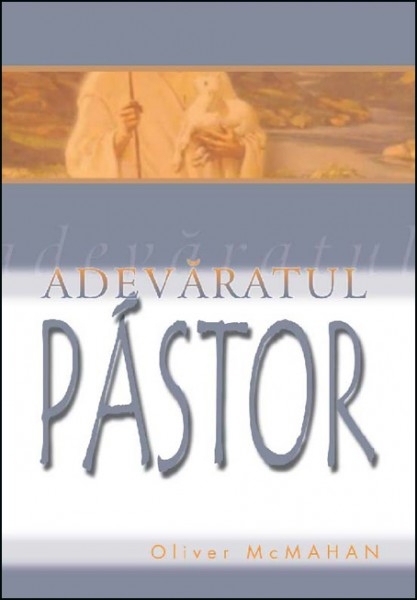 Adevaratul Pastor