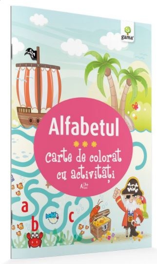 Alfabetul - Carte de colorat cu activitati (3-6 ani) Alfabetul - Carte de colorat cu activitati (3-6 ani)