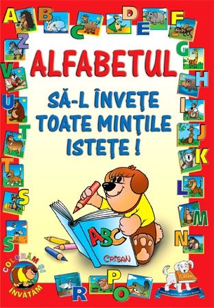 Alfabetul să-l invete toate mintile istete! Alfabetul să-l invete toate mintile istete!
