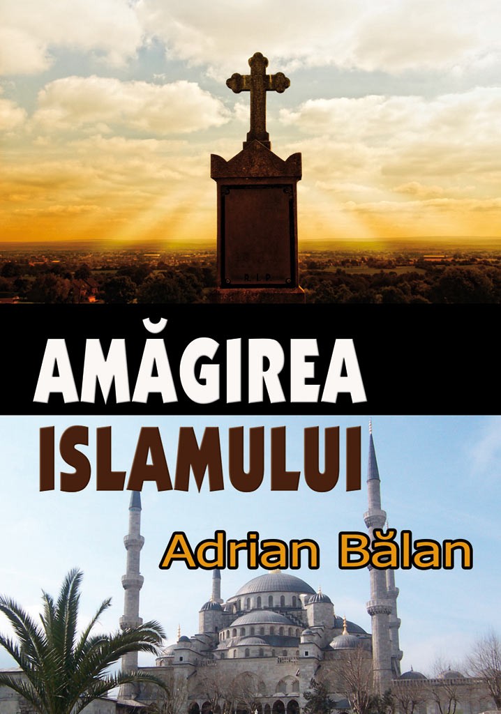 Amagirea islamului - Dezvoltare spirituală Amagirea islamului - Dezvoltare spirituală
