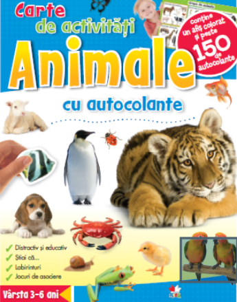 Animale - Carte de activitati cu autocolante (3-6 ani) Animale - Carte de activitati cu autocolante (3-6 ani)