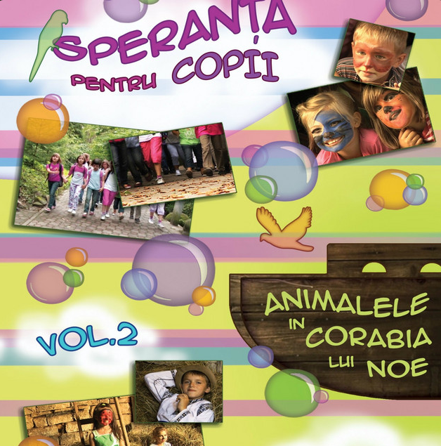 SPERANTA PENTRU COPII - Animalele in corabia lui Noe, vol.2 CD SPERANTA PENTRU COPII - Animalele in corabia lui Noe, vol.2 CD