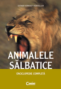 Animalele salbatice. Enciclopedia completa