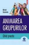 Animarea grupurilor de oameni. Ghid practic