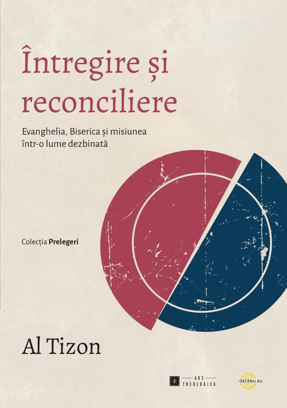Întregire și reconciliere Întregire și reconciliere