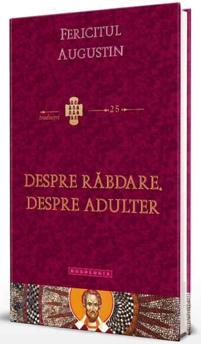 Despre răbdare. Despre adulter