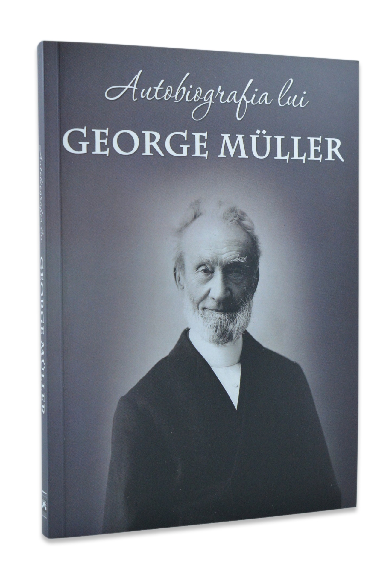 Autobiografia lui George Muller Autobiografia lui George Muller