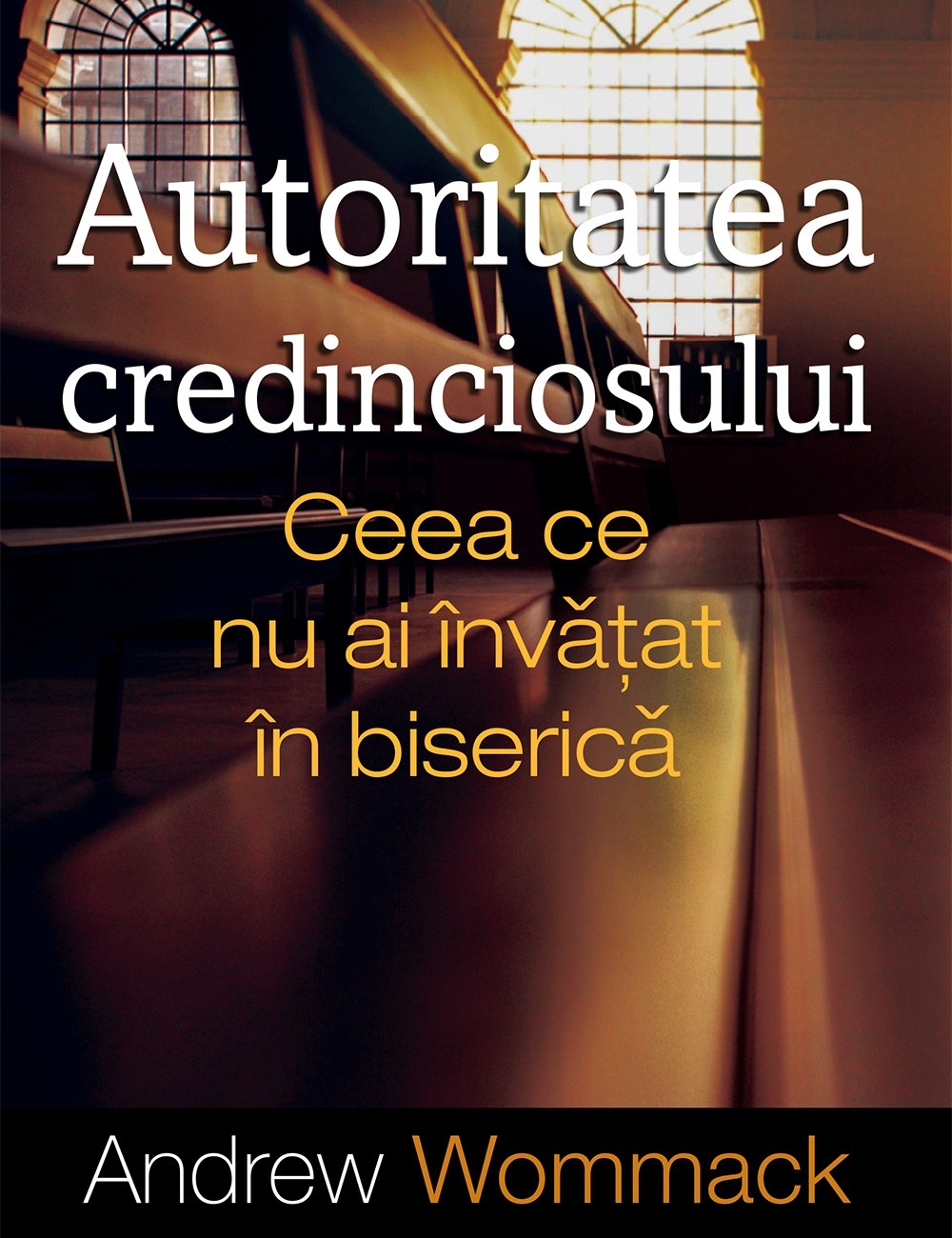 Autoritatea credinciosului Autoritatea credinciosului
