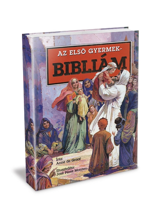 Biblia pentru copii in limba maghiara - AZ ELSO GYERMEK A BIBLIAM Biblia pentru copii in limba maghiara - AZ ELSO GYERMEK A BIBLIAM