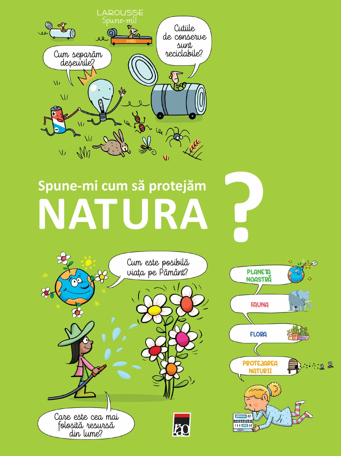 Spune-mi cum sa protejam natura? - Enciclopedie pentru copii (3-5 ani) Spune-mi cum sa protejam natura? - Enciclopedie pentru copii (3-5 ani)
