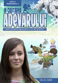 In cautarea adevarului - Manual pentru lucratorii biblici cu copii (10-12 ani) - Anul 2 Semestrul 2 In cautarea adevarului - Manual pentru lucratorii biblici cu copii (10-12 ani) - Anul 2 Semestrul 2