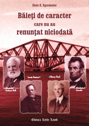 Baieti de caracter care nu au renuntat niciodata - format buzunar - Povestiri crestine pentru copii Baieti de caracter care nu au renuntat niciodata - format buzunar - Povestiri crestine pentru copii