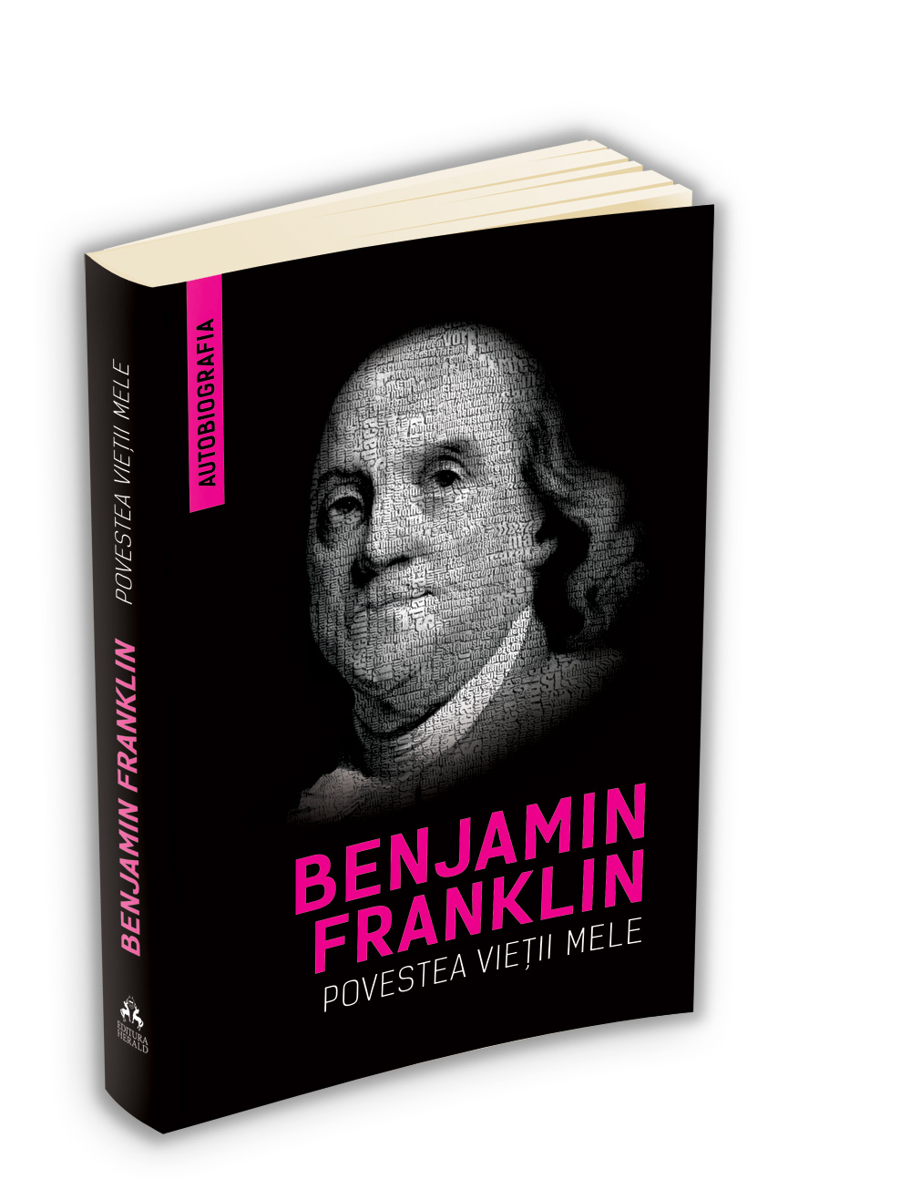Benjamin Franklin - Povestea vietii mele (Autobiografia) Benjamin Franklin - Povestea vietii mele (Autobiografia)