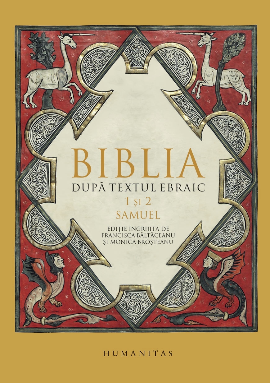 Biblia după textul ebraic - 1 şi 2 Samuel Biblia după textul ebraic - 1 şi 2 Samuel