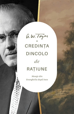 Credinţa dincolo de raţiune Credinţa dincolo de raţiune