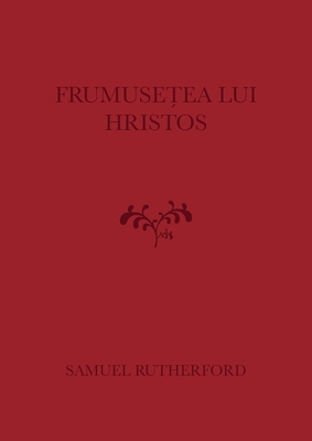 Frumuseţea lui Hristos Frumuseţea lui Hristos